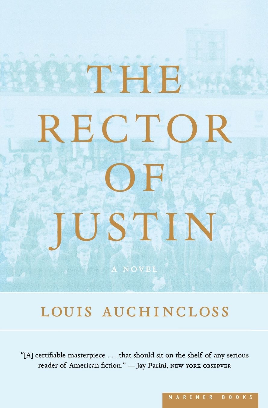 The Rector of Justin: A Novel