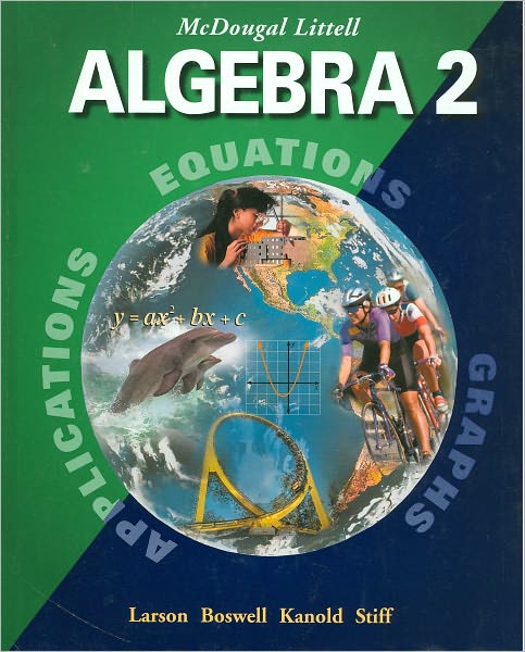 McDougal Littell High School Math: Student Edition Algebra 2 2004