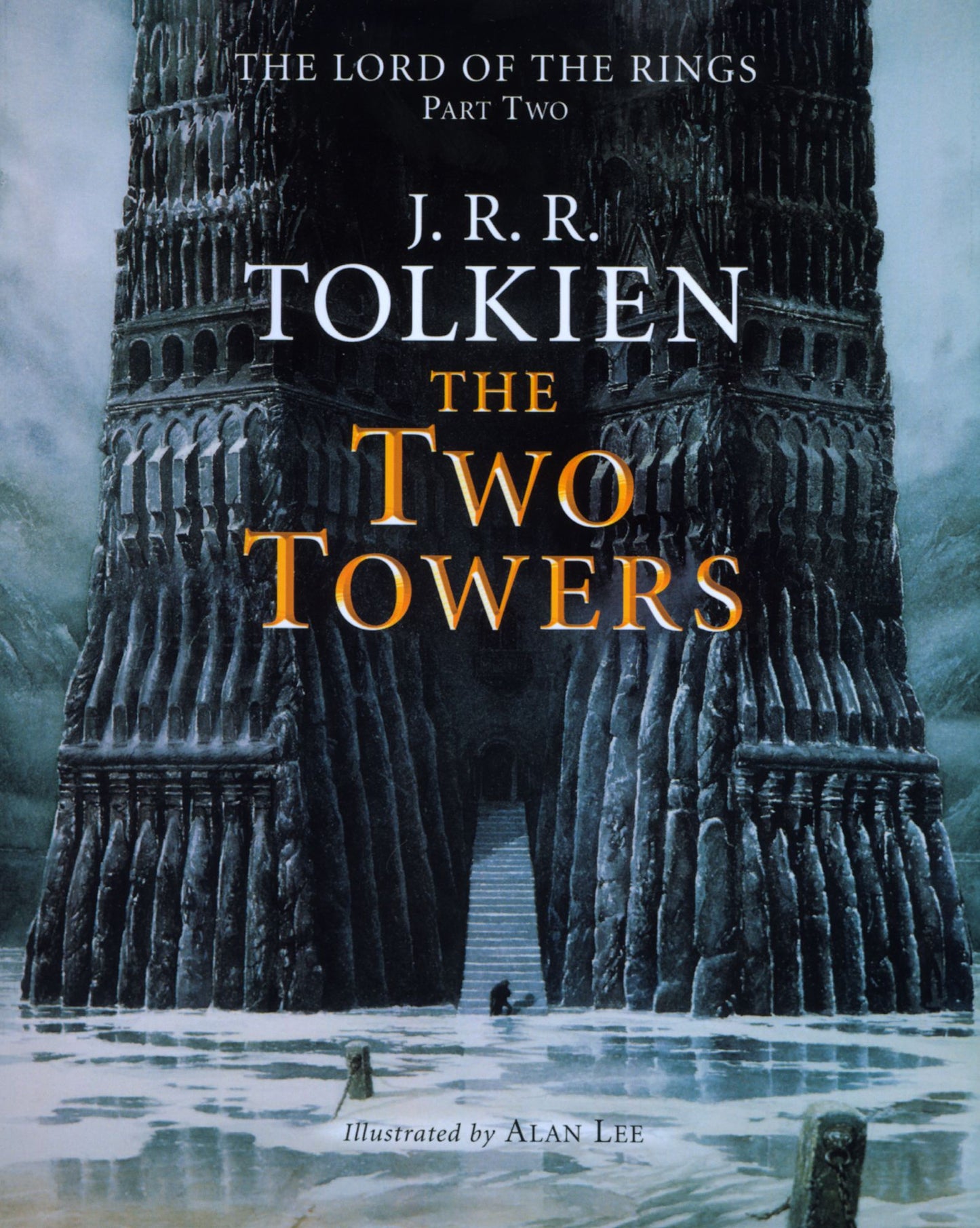 The Two Towers: Being the second part of The Lord of the Rings