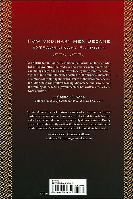 Revolutionaries: A New History of the Invention of America