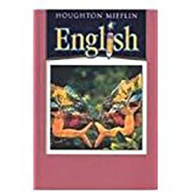 Houghton Mifflin English: Hardcover Student Edition Level 7 2004