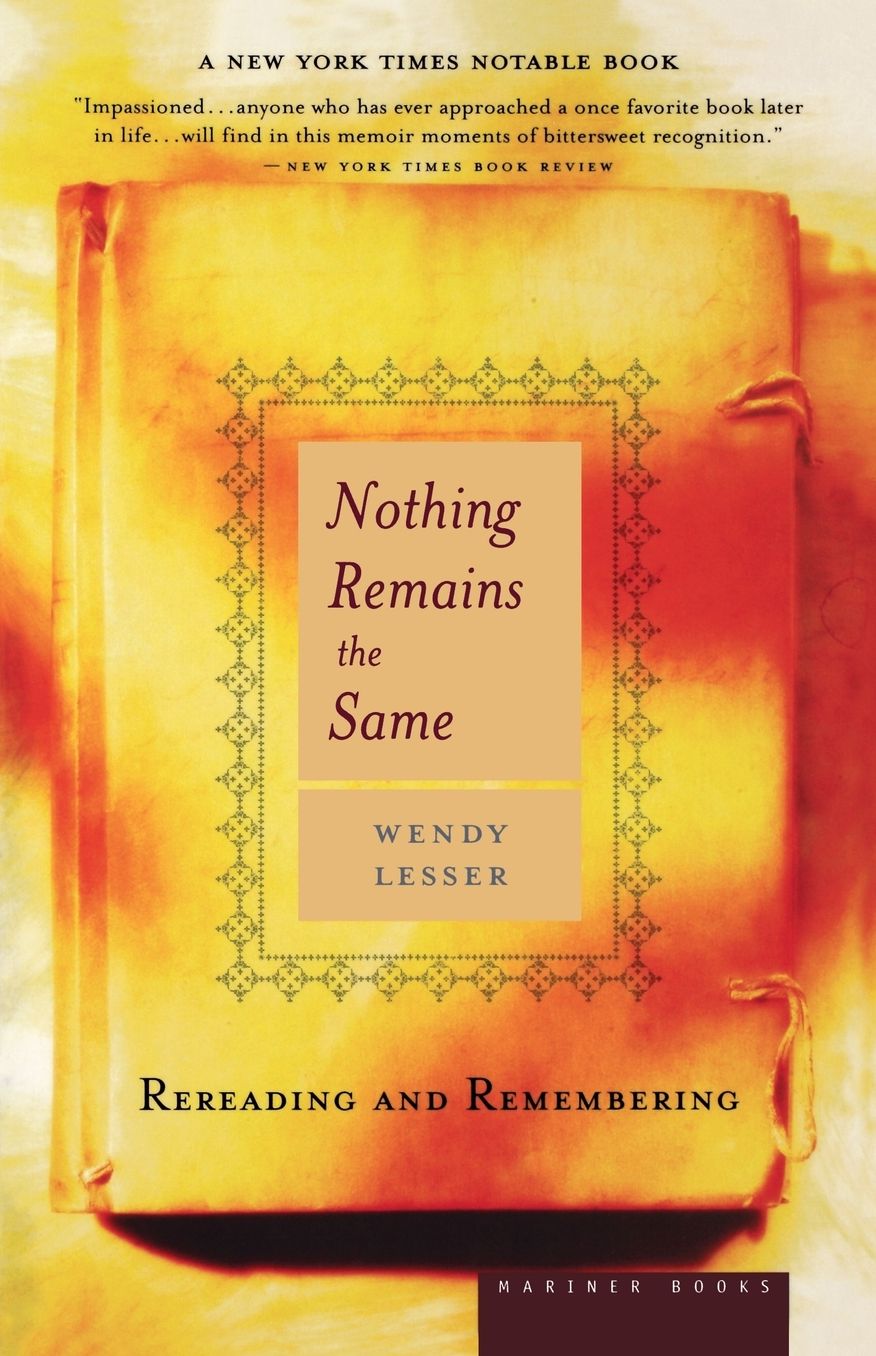 Nothing Remains the Same: Rereading and Remembering