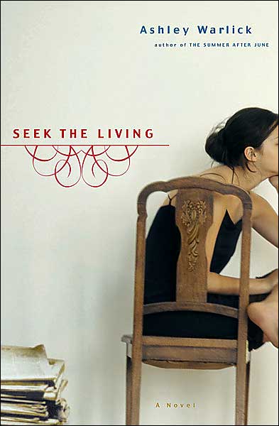 Seek the Living: A Novel