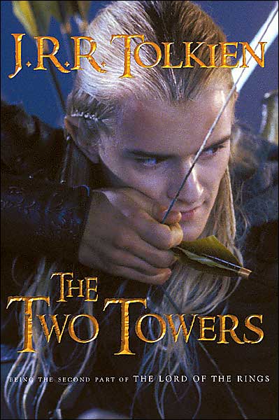The Two Towers: Being the second part of The Lord of the Rings