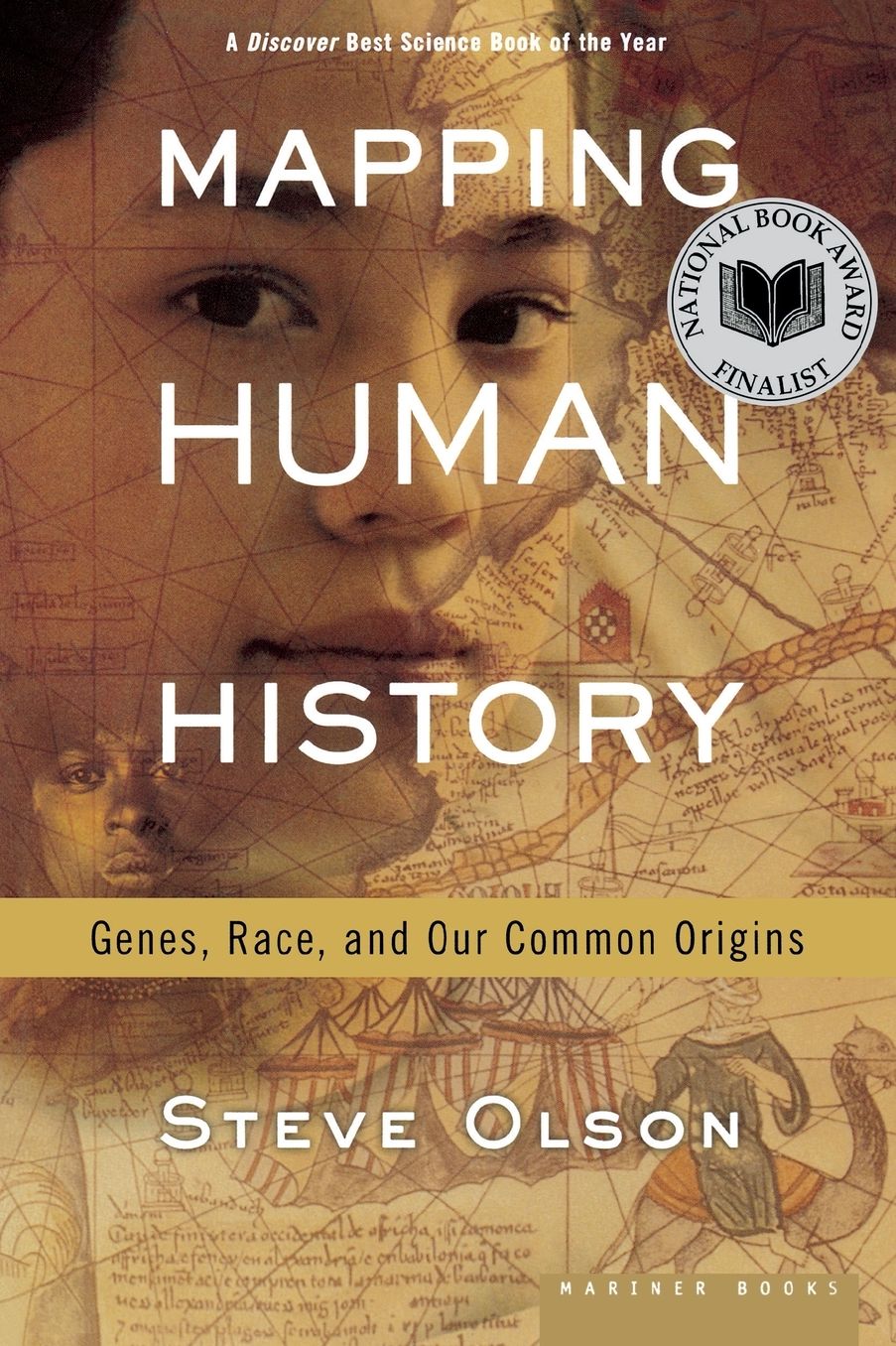 Mapping Human History: Genes, Race, and Our Common Origins