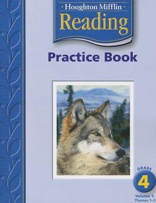 Houghton Mifflin Reading: Practice Book Lv 4 Volume 1