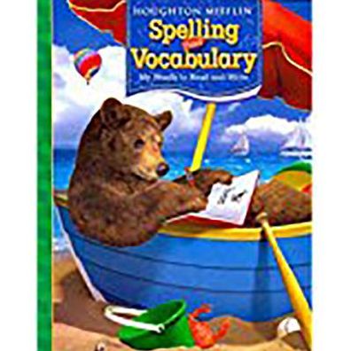 Houghton Mifflin Spelling and Vocabulary: Student Edition Consumable B&S Level 1 2006