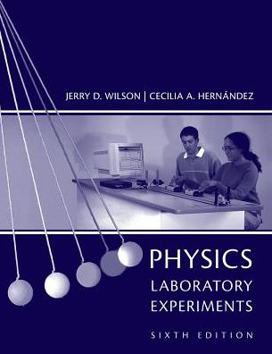 Physics Lab Experiments Sixth Edition, Custom Publication