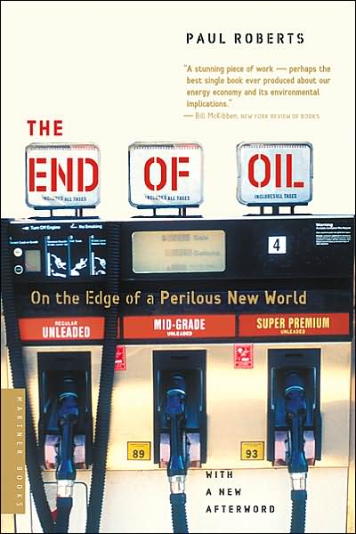 The End of Oil: On the Edge of a Perilous New World
