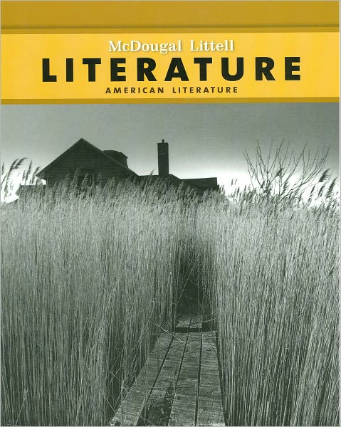 McDougal Littell Literature: Student Edition American Literature 2008