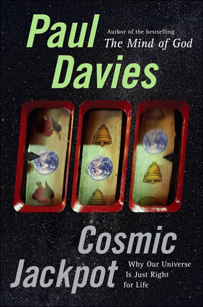 Cosmic Jackpot: Why Our Universe Is Just Right for Life