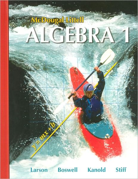 McDougal Littell High School Math: Students Edition Algebra 1 2007