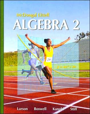 McDougal Littell High School Math: Students Edition Algebra 2 2007