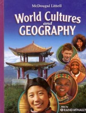 McDougal Littell Middle School World Cultures and Geography: Student Edition 2008