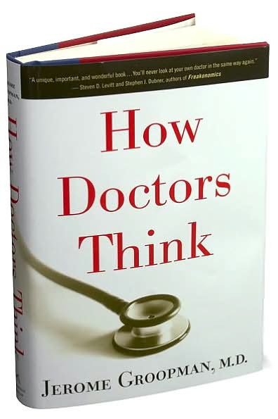 How Doctors Think
