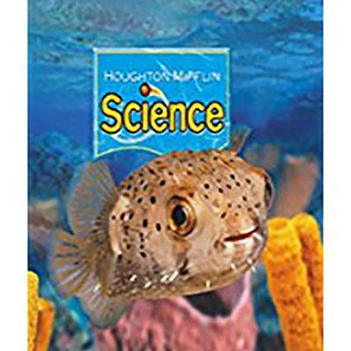 Houghton Mifflin Science: Student Edition Single Volume Level K 2007