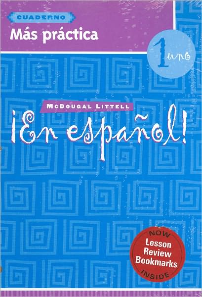 McDougal Littell En Espanol: Mas practica cuaderno (Workbook) with Lesson Review Bookmarks Level 1
