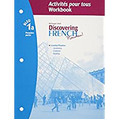 McDougal Littell Discovering French Nouveau: Activites pour tous with Lesson Review Bookmarks Level 1A