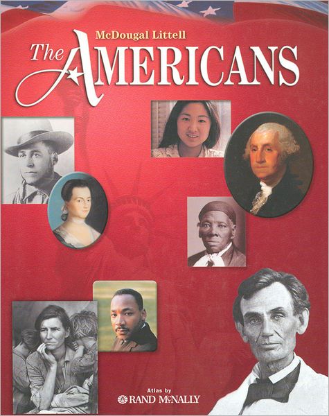 McDougal Littell The Americans: Student Edition Grades 9-12 2007