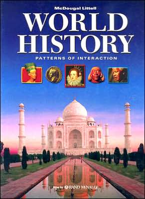 McDougal Littell World History: Patterns of Interaction: Student Edition Grades 9-12 2007