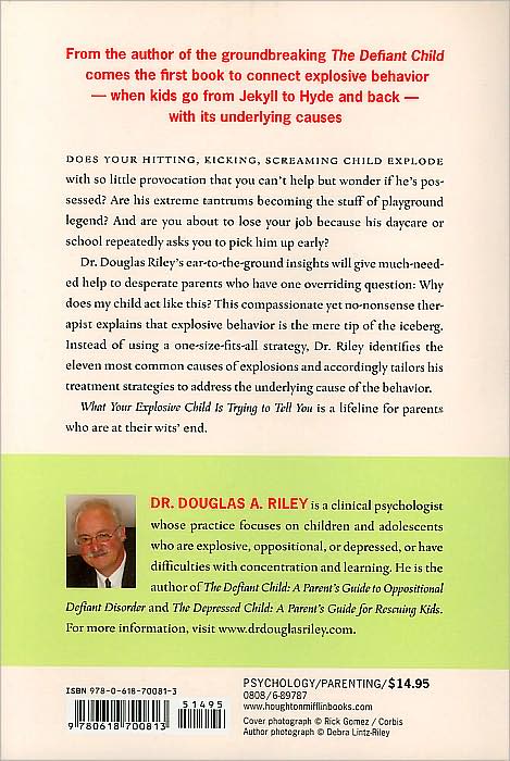 What Your Explosive Child Is Trying to Tell You: Discovering the Pathway from Symptoms to Solutions