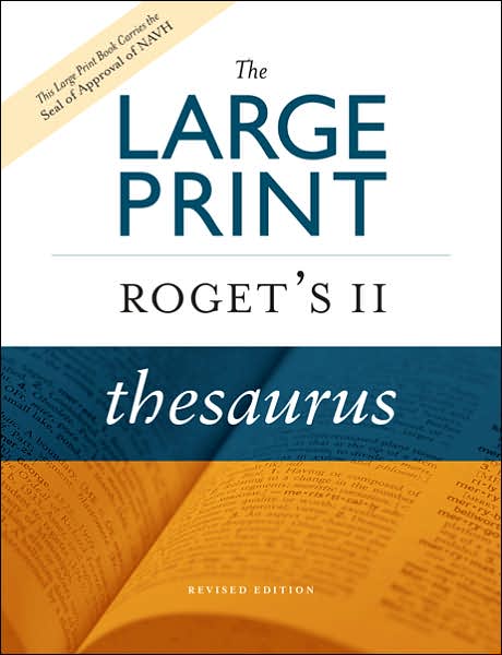 The Large Print Roget's II Thesaurus, Revised Edition