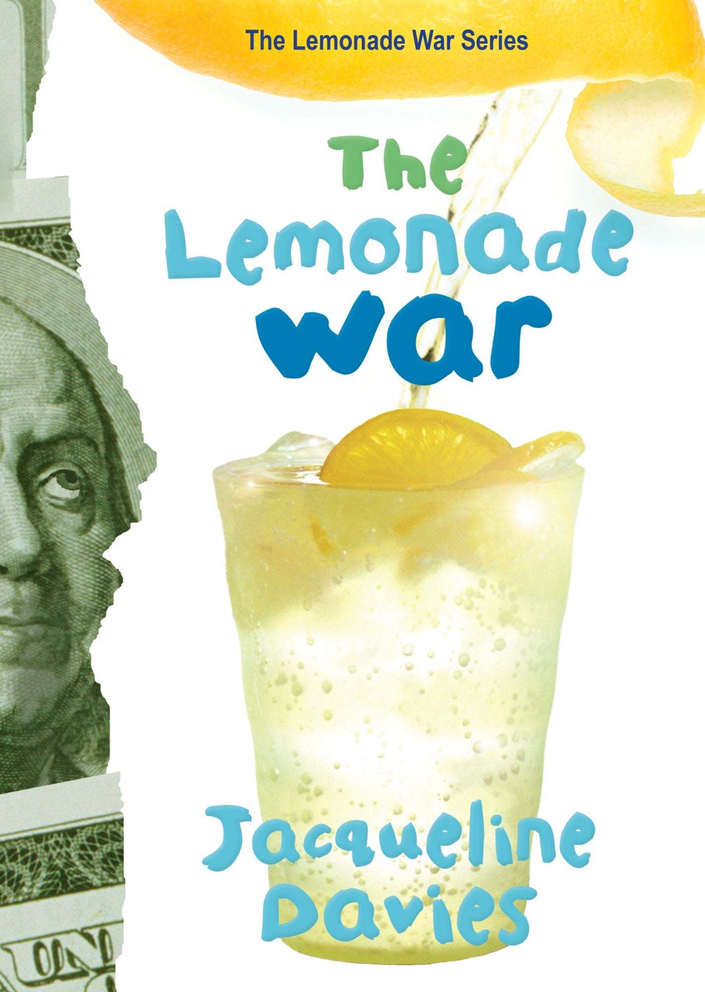 The Lemonade War (The Lemonade War Series #1)