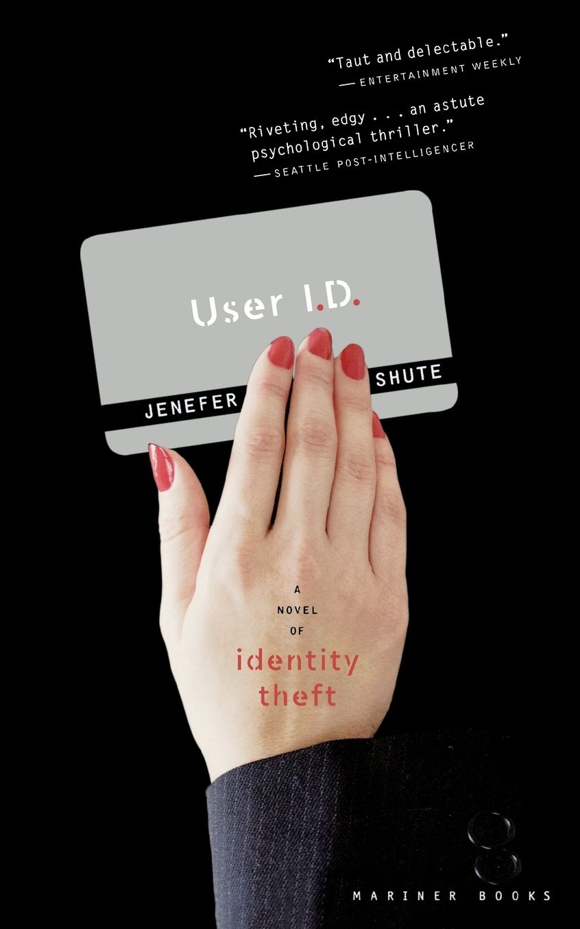 User ID: A Novel of Identity Theft