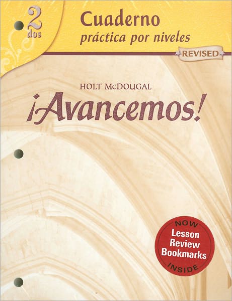 McDougal Littell ¡Avancemos!: Cuaderno: Practica por niveles (Student Workbook) with Review Bookmarks Level 2