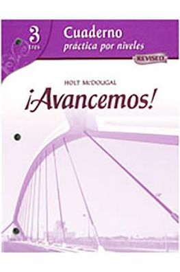 McDougal Littell ?Avancemos!: Cuaderno: Practica por niveles (Student Workbook) with Review Bookmarks Level 3