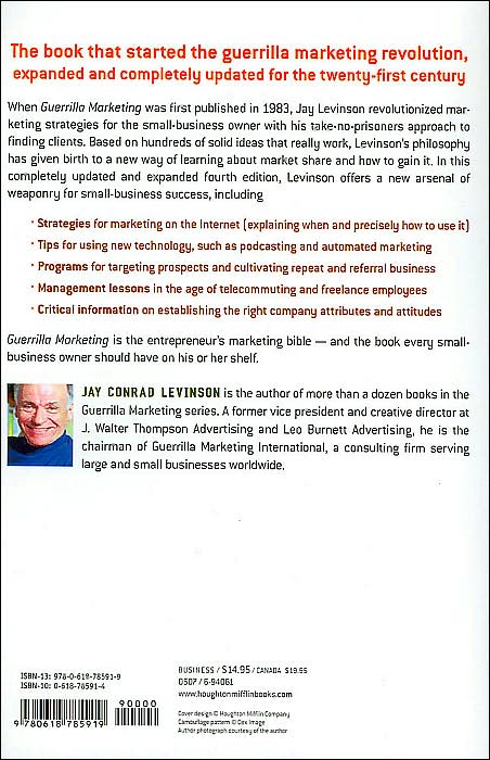 Guerrilla Marketing, 4th edition: Easy and Inexpensive Strategies for Making Big Profits from Your SmallBusiness