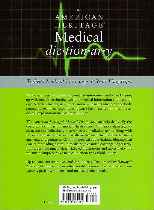 The American Heritage Medical Dictionary