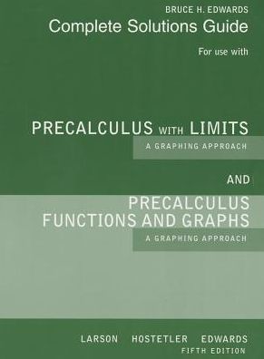 Precalculus with Limits and Precalculus Functions and Graphs : A Graphing Approach