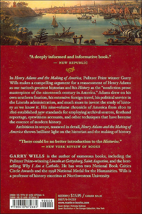 Henry Adams and the Making of America