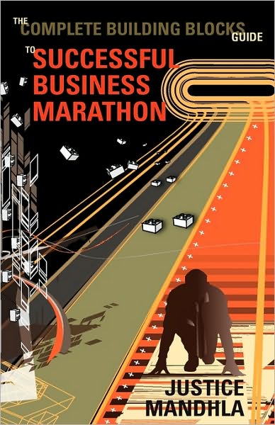 The Complete Building Blocks Guide To The Successful Business Marathon