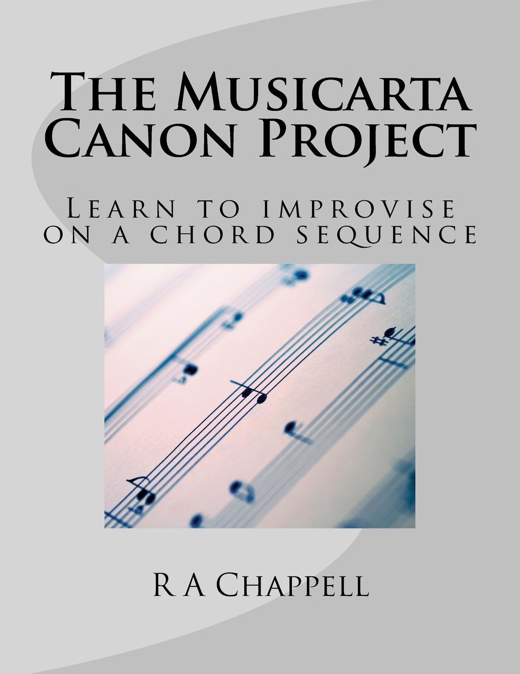 The Musicarta Canon Project: Learn to improvise on a chord sequence