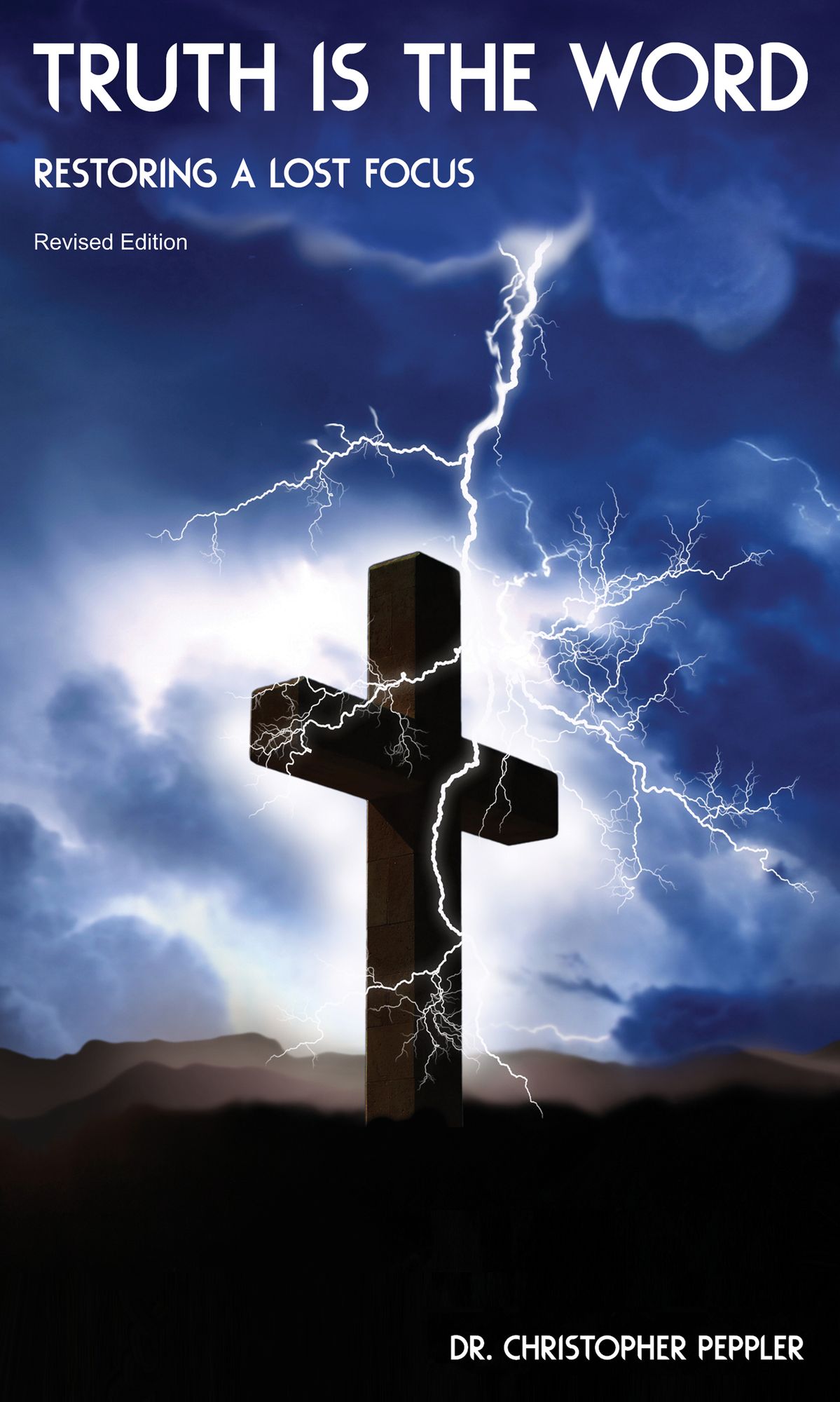 Truth is The Word: Restoring a Lost Focus