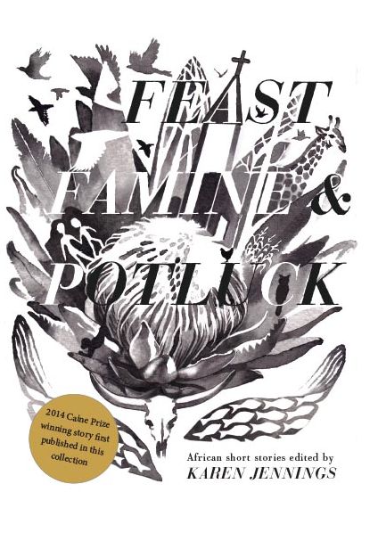 Feast, Famine and Potluck: Short Story Day Africa