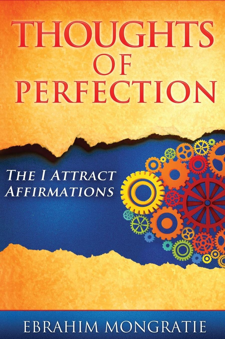 Thoughts of Perfection: The I attract affirmations