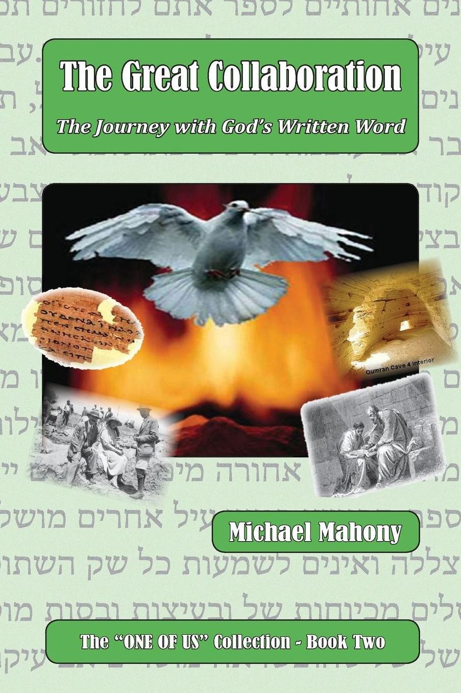 The Great Collaboration: The Journey with God's Written Word