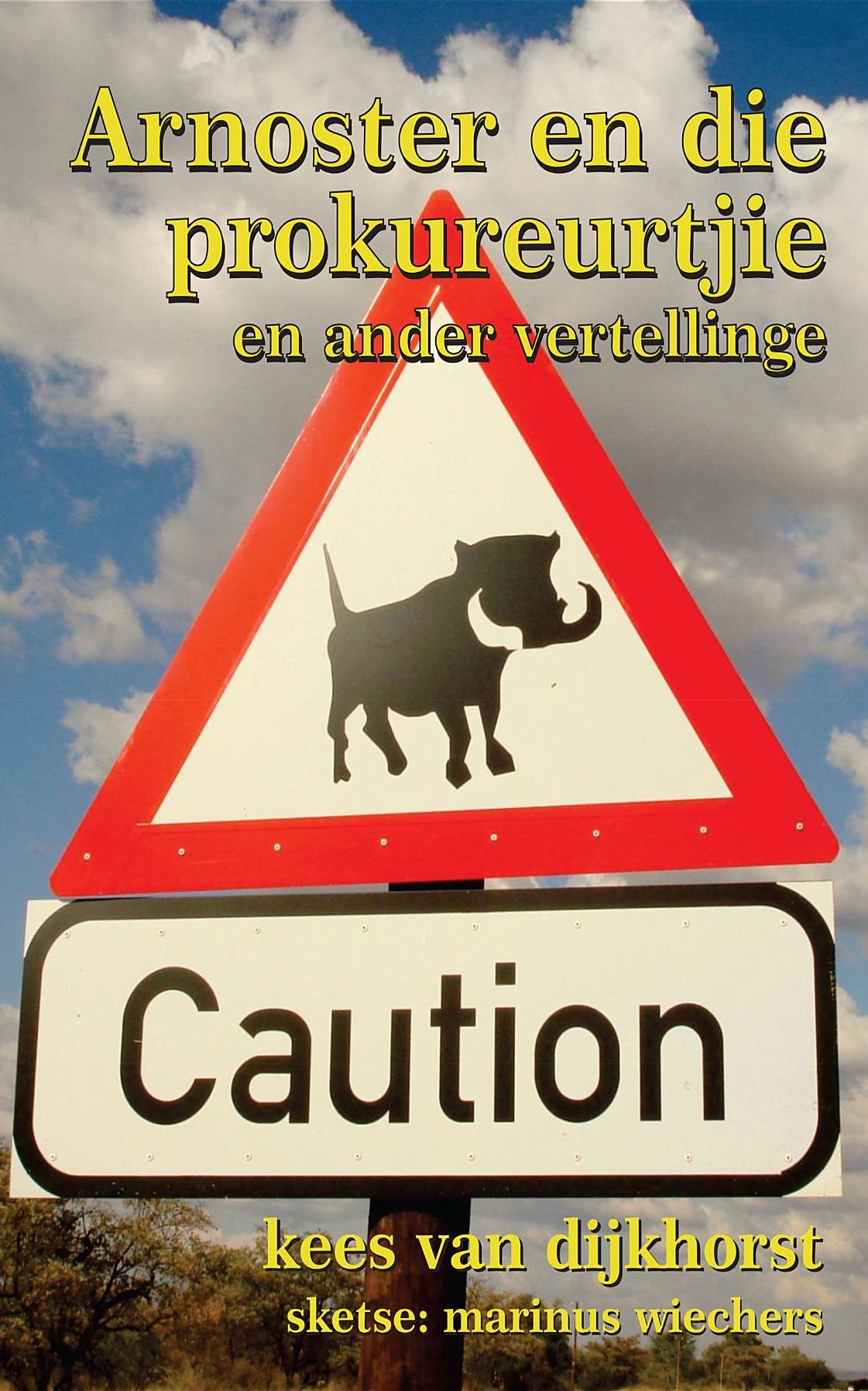 Arnoster en die prokureurtjie en ander vertellinge