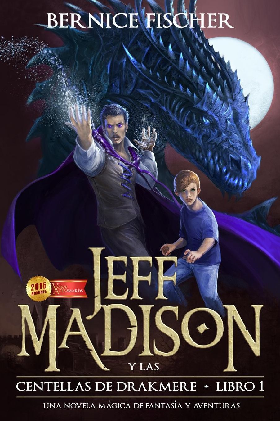 Jeff Madison y las Centellas de Drakmere