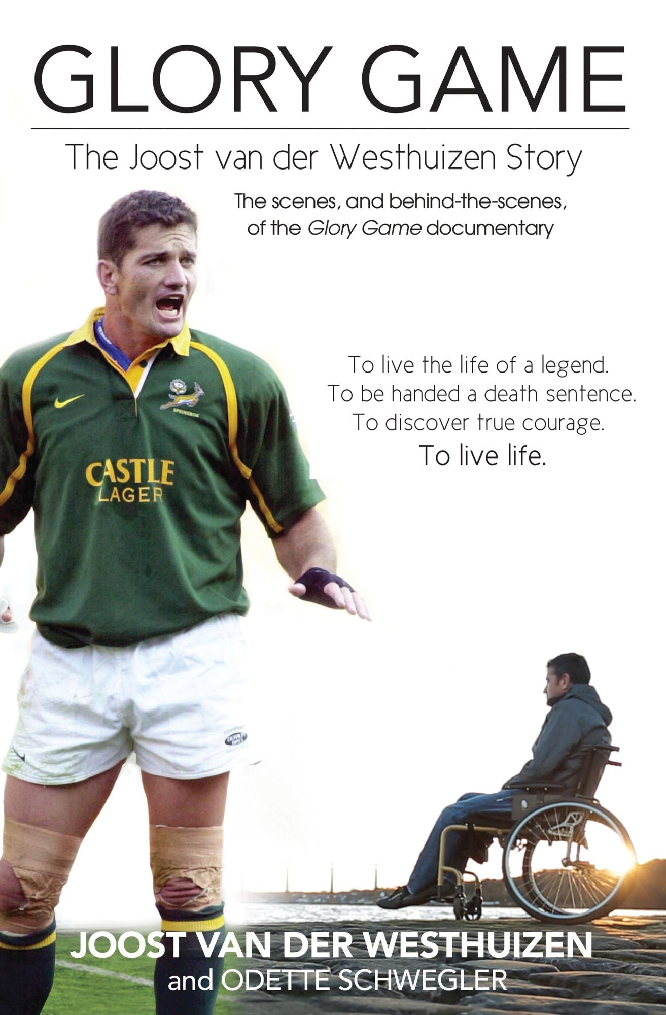 Glory Game: The Joost van der Westhuizen Story