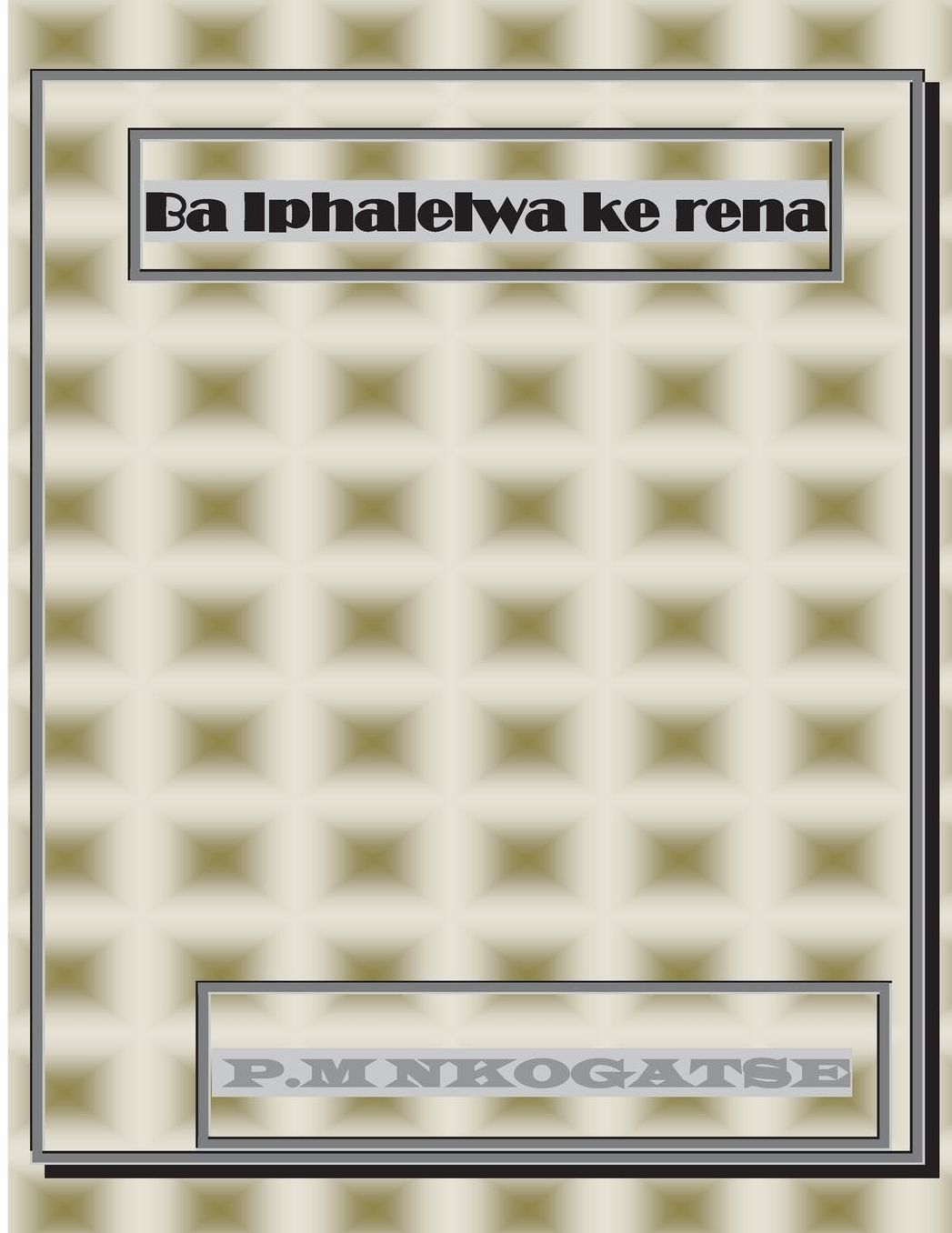 Ba Iphalelwa Ke Rena