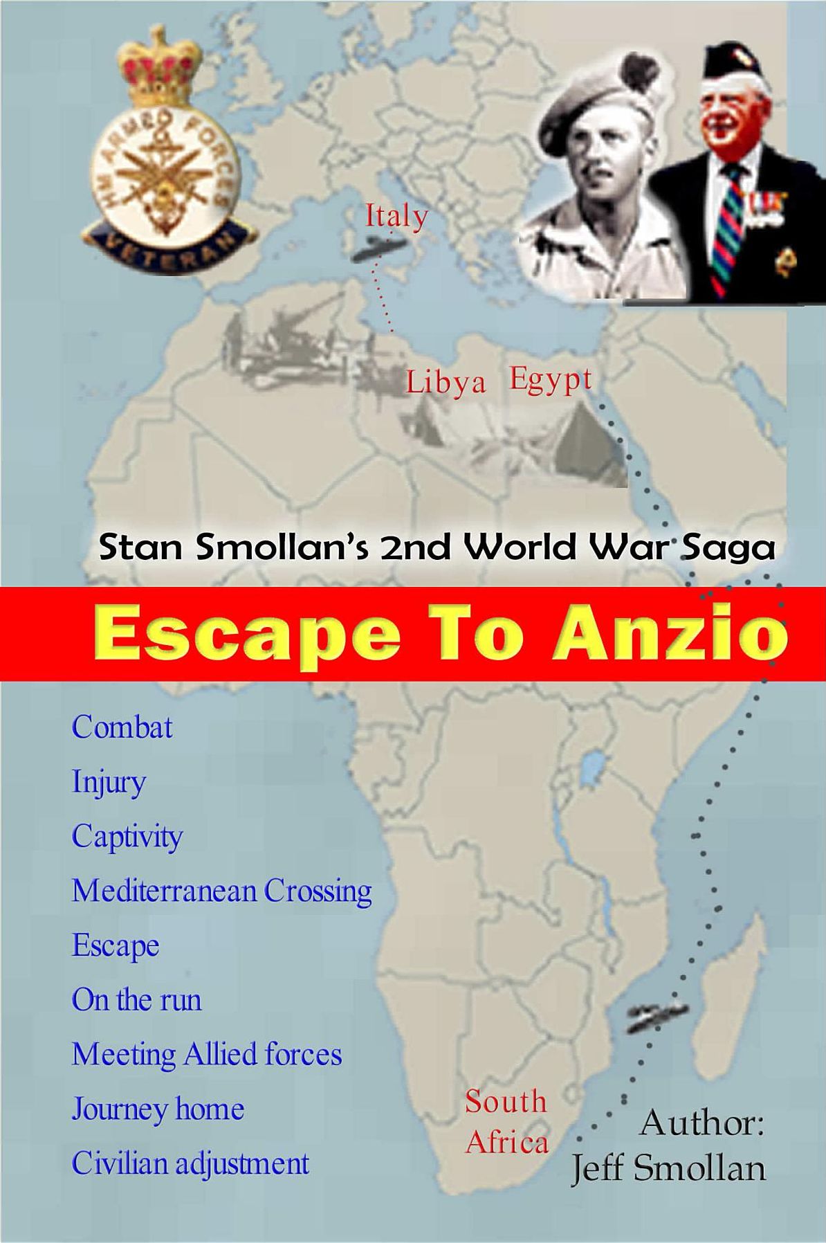ESCAPE TO ANZIO: Stan Smollan's 2nd World War Saga