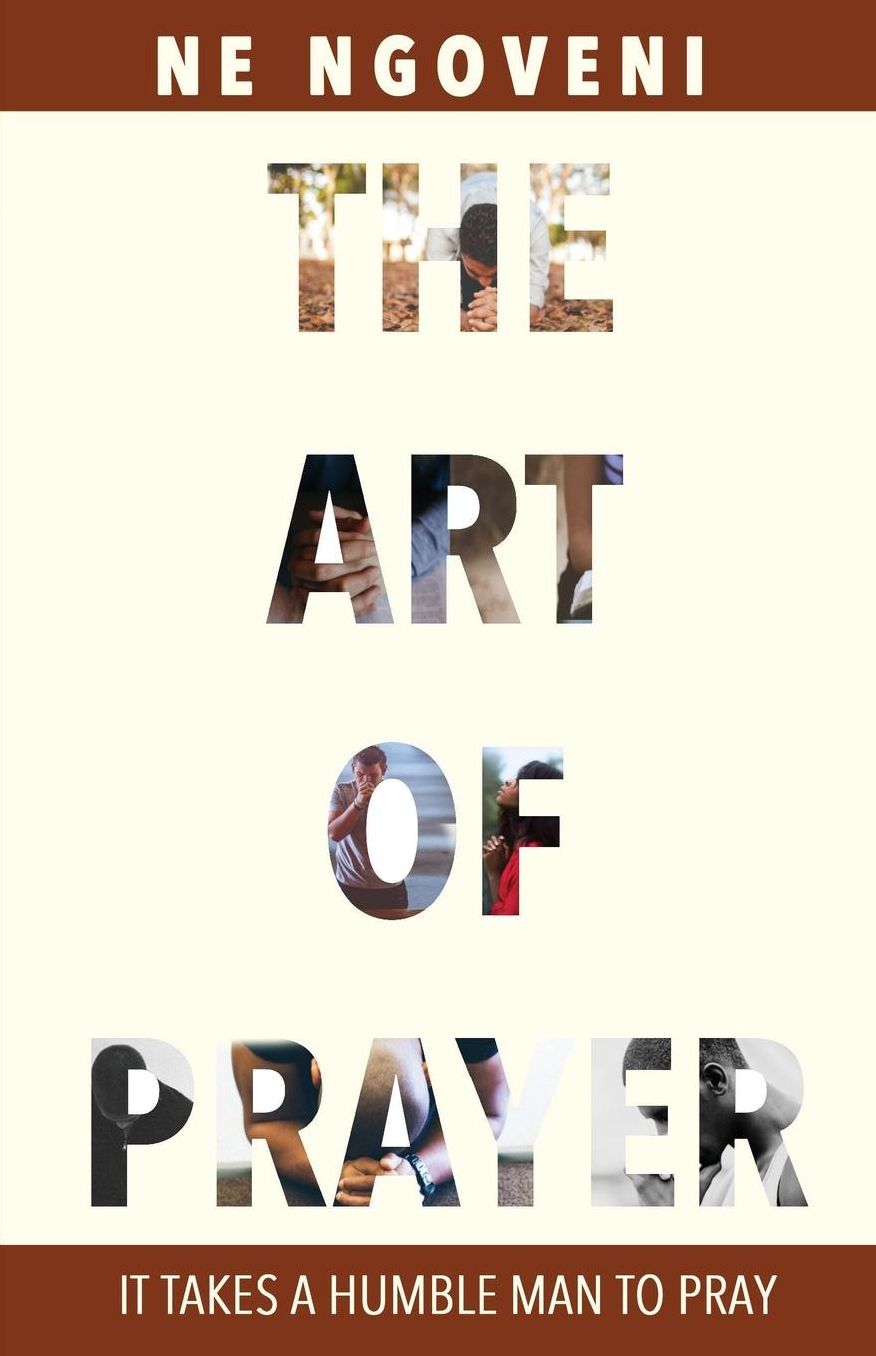 The Art of Prayer: It Takes a Humble Man to Pray