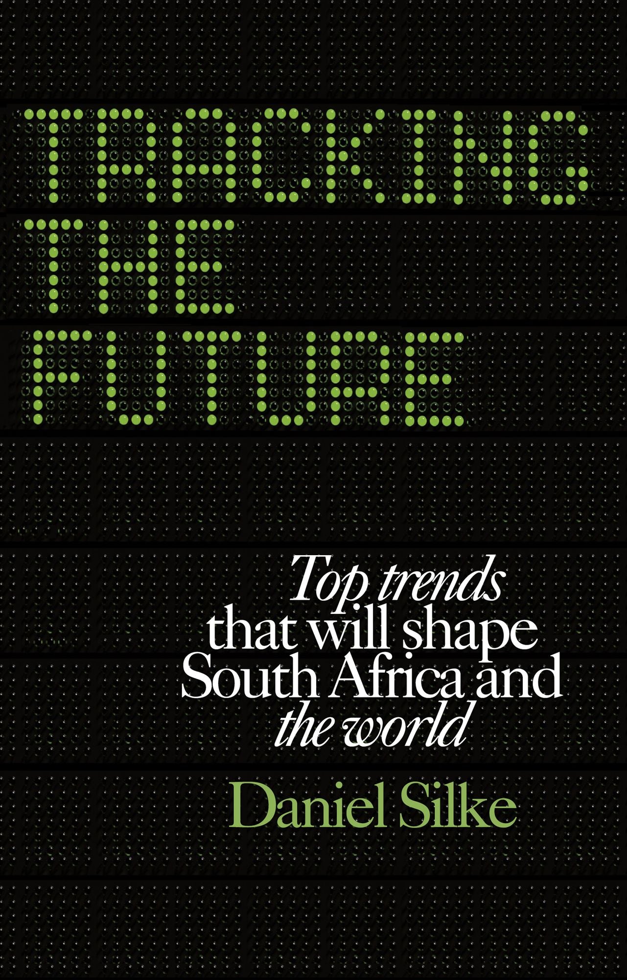 Tracking the future: Top trends that will shape South Africa and the world