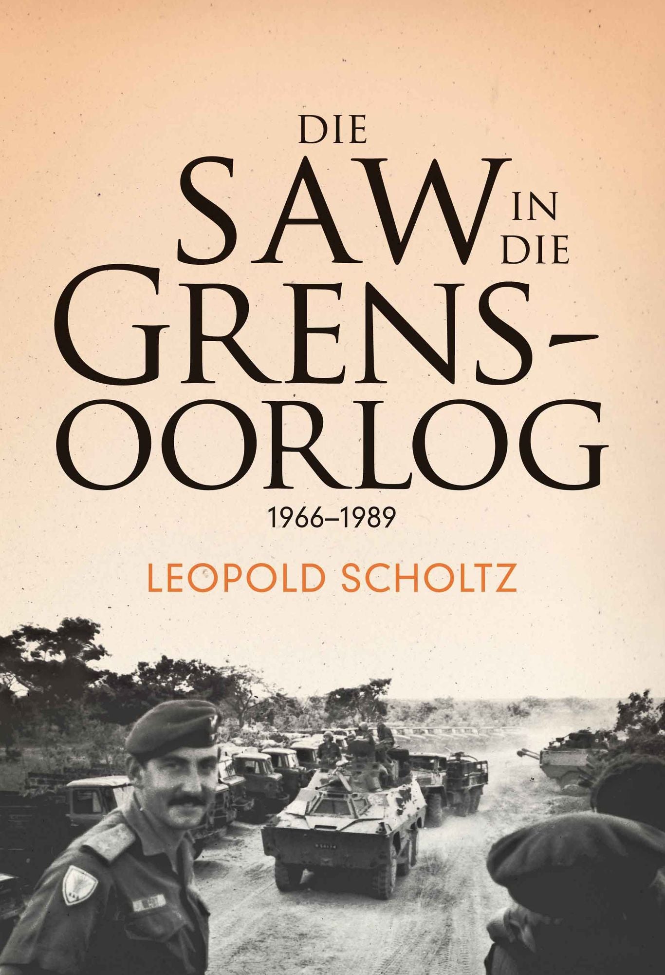 Die SAW in die Grensoorlog: 1966-1989