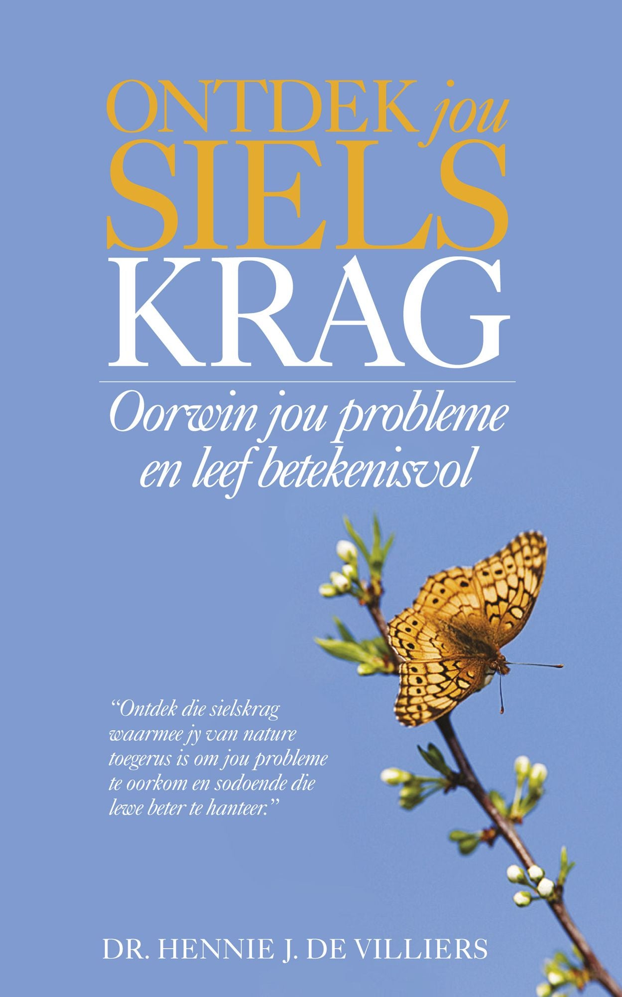 Ontdek jou sielskrag