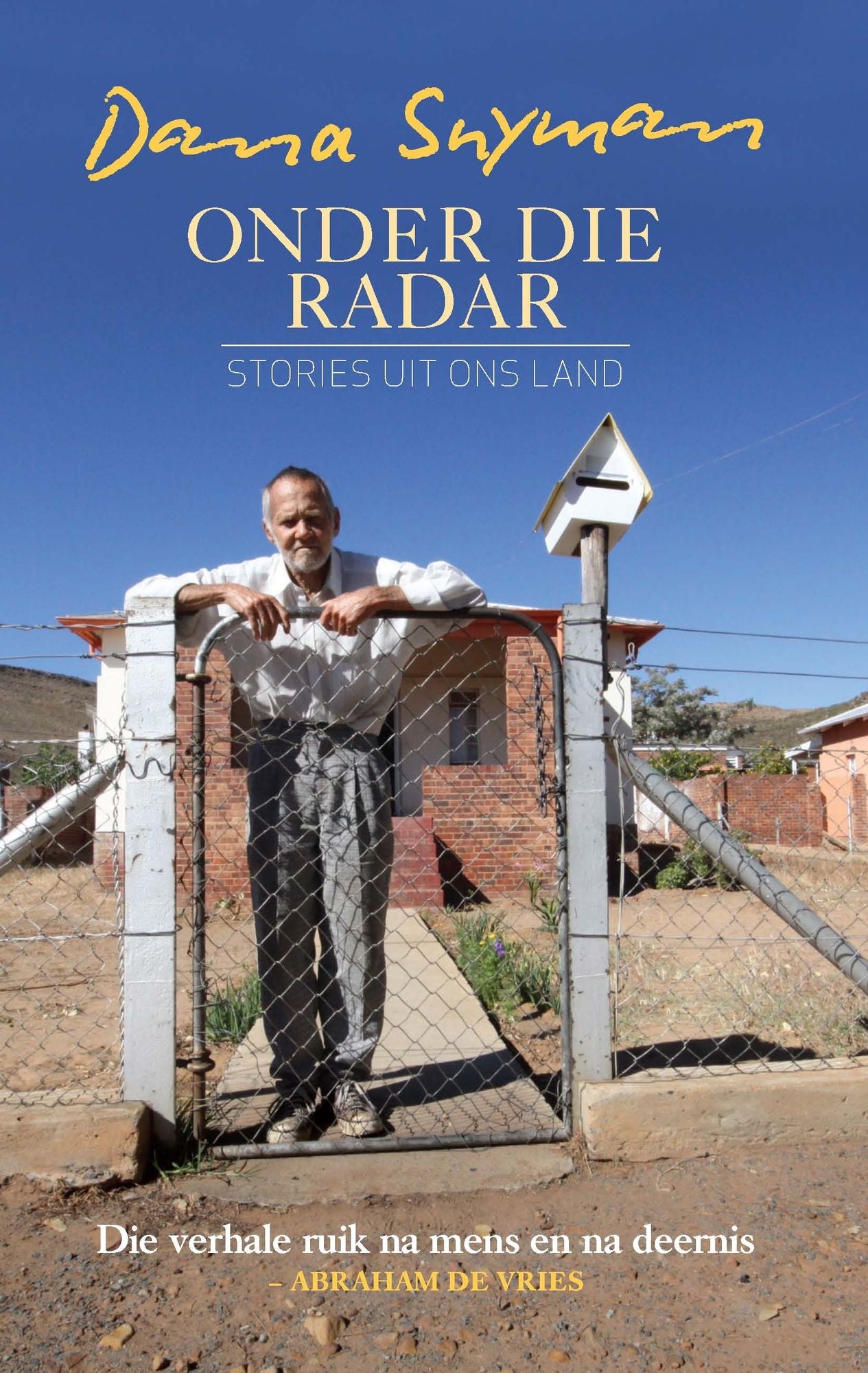Onder die radar: Stories uit ons land